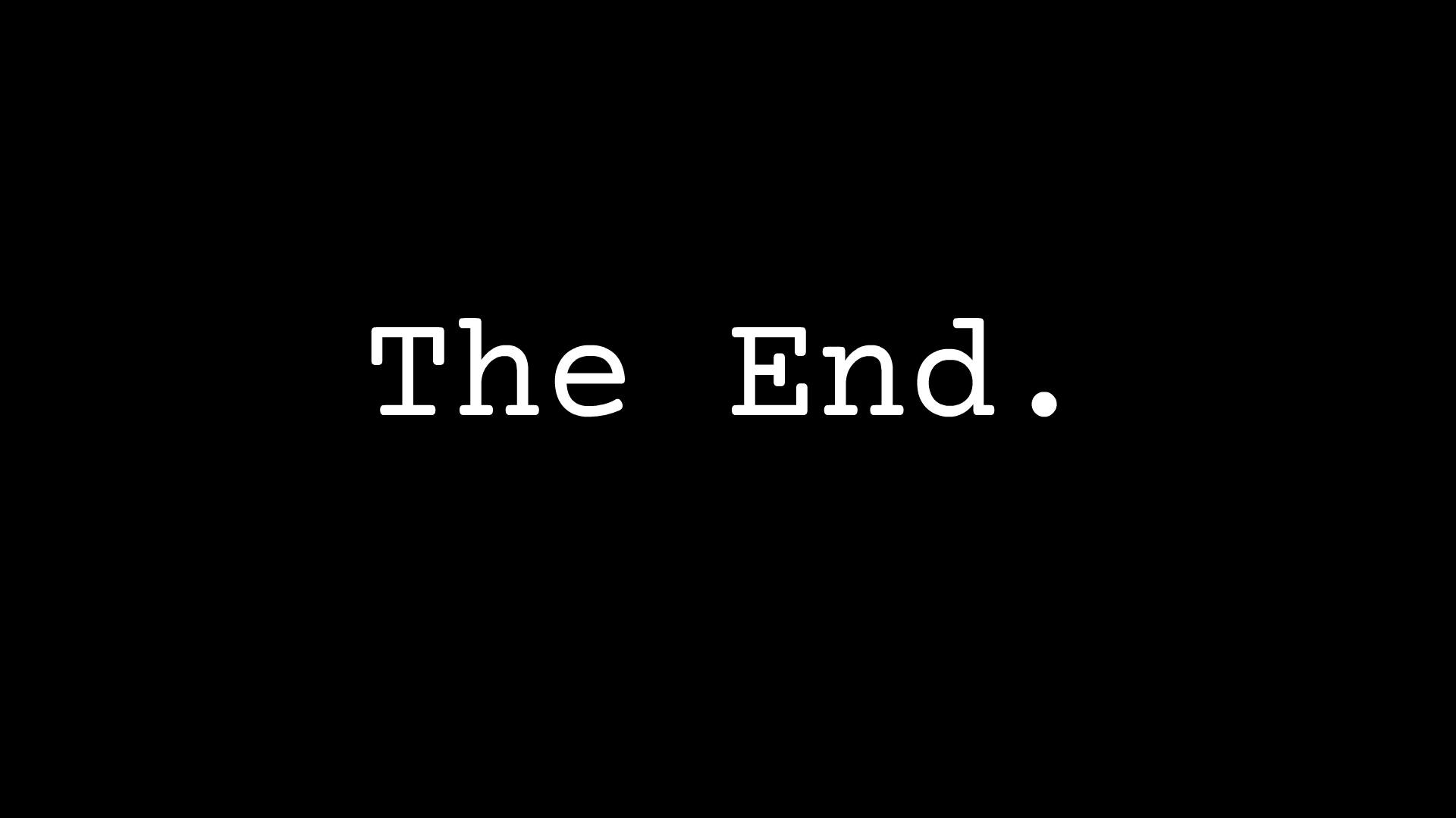 The End